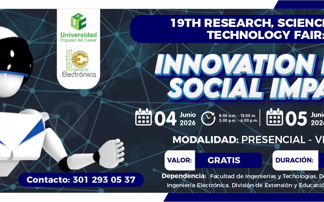 19TH RESEARCH, SCIENCE AND TECHNOLOGY FAIR: INNOVATION FOR SOCIAL IMPACT