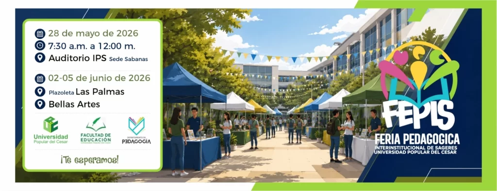 Feria pedagรณgica interinstitucional de sageres. Dรญa: 28 de mayo de 2026 y del 02 al 05 de junio de 2026, Hora: 7:30 a.m., Modalidad: Presencial, Duraciรณn: 4 horas y 30 minutos, Lugar: Auditorio IPS Sede Sabanas, Plazoleta Las Palmas, Bellas Artes.