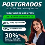 Hasta el 30 de junio estarán abiertas las inscripciones de posgrados en la UPC
