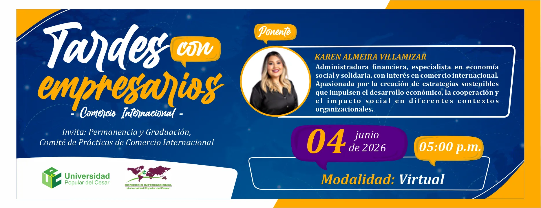 Tardes con empresarios - comercio internacional. Día: 4 de junio de 2026, Hora: 5:00 pm, Modalidad: Virtual.