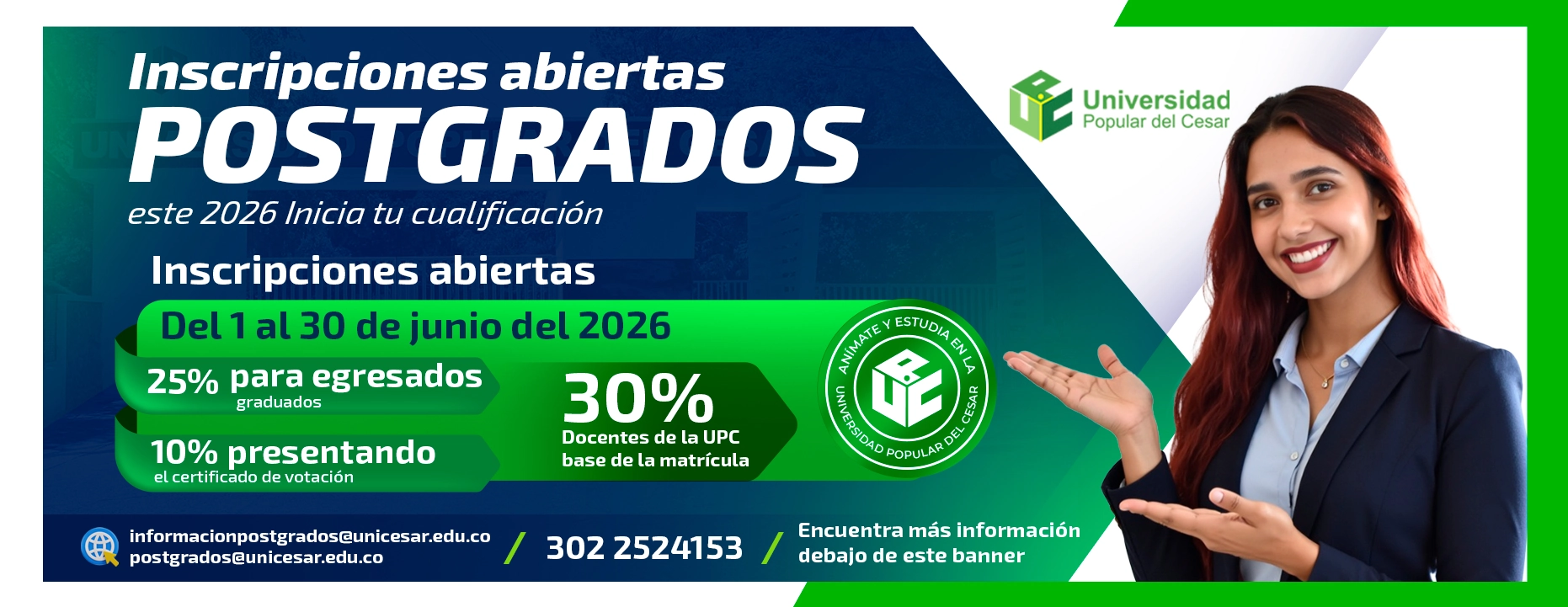 EVENTO 03 Inscripciones abiertas postgrados este 2026 inicia tu cualificación. Día: Del 1 al 30 de junio del 2026.