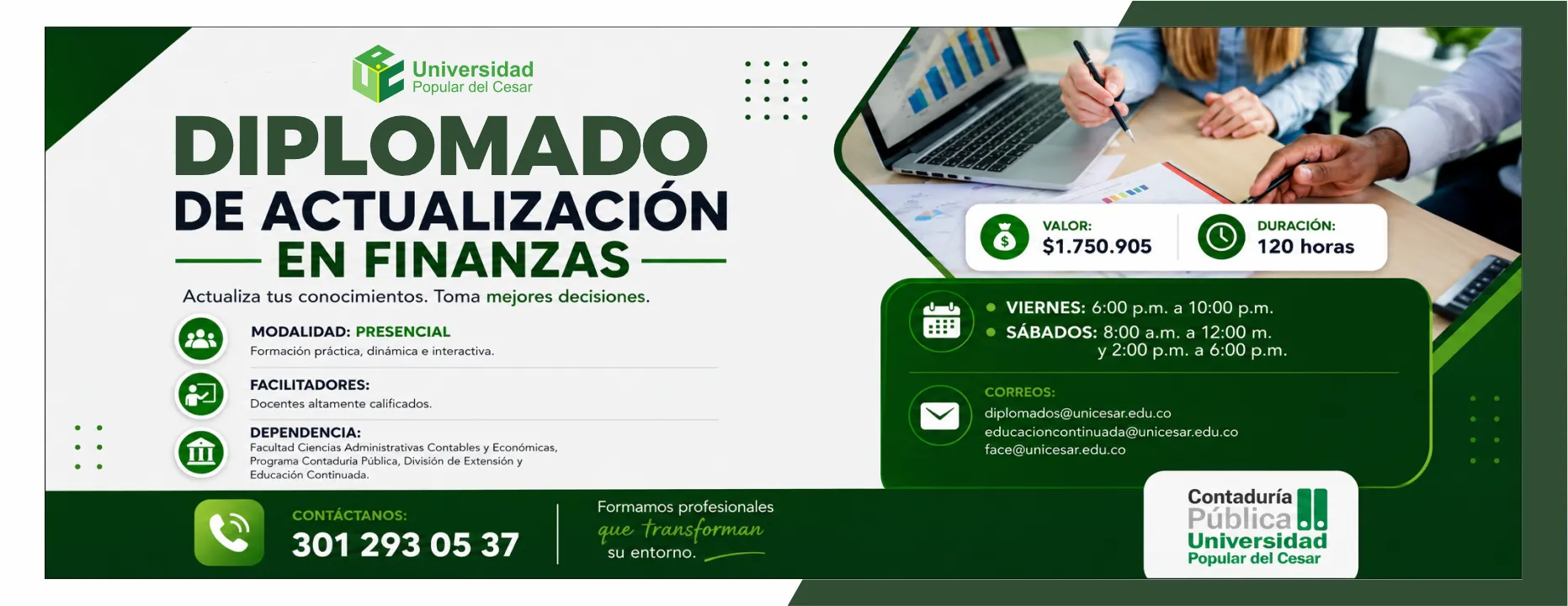 Diplomado de actualización en finanzas. Valor: $1.750.905, Modalidad: Presencial, Duración: 120 horas.