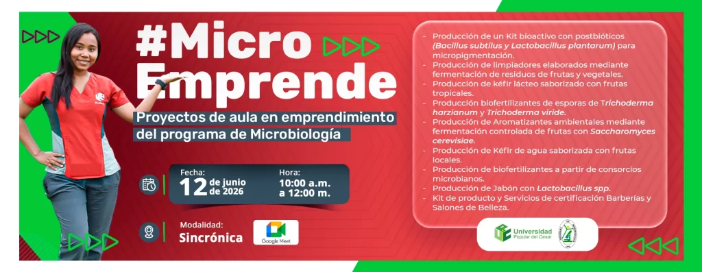 MICRO EMPRENDE PROYECTOS DE AULA EN EMPRENDIMIENTO DEL PROGRAMA DE MICROBIOLOGรA