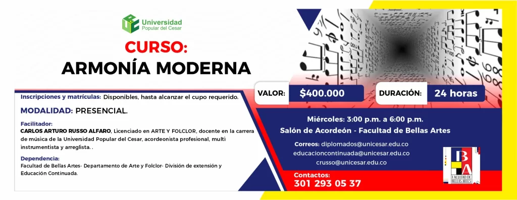 Curso: armonรญa moderna. Valor: $400.000, Modalidad: Presencial, Lugar: Salรณn de Acordeรณn - Facultad de Bellas Artes.