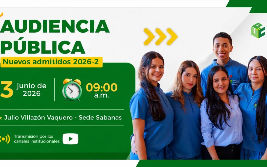 AUDIENCIA PÚBLICA NUEVOS ADMITIDOS 2026 – 2