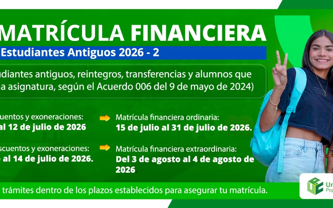 MATRÍCULA FINANCIERA ESTUDIANTES ANTIGUOS 2026-2