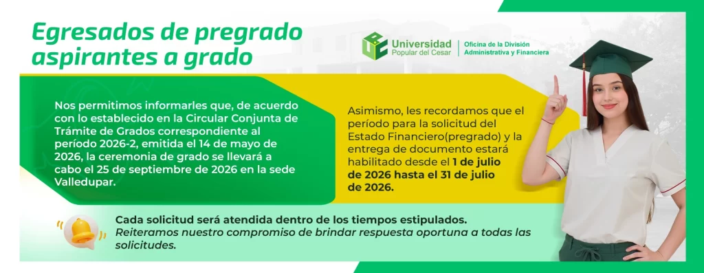 Egresados de pregrado aspirantes a grado.