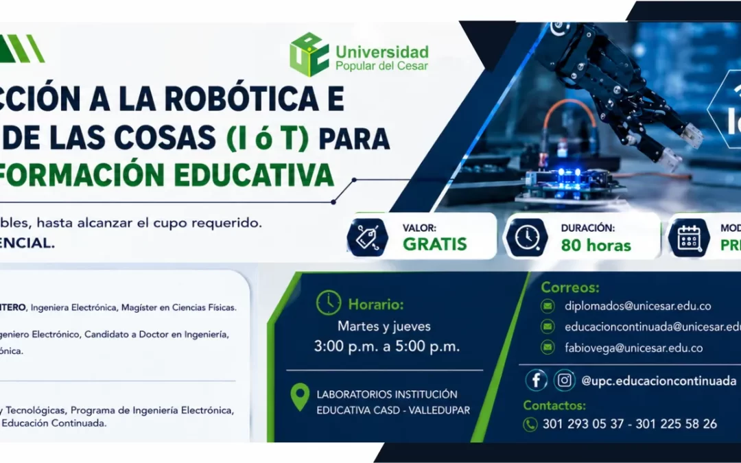 DIPLOMADO INTRODUCCIÓN A LA ROBÓTICA E INTERNET DE LAS COSAS (I Ó T) PARA LA TRANSFORMACIÓN EDUCATIVA