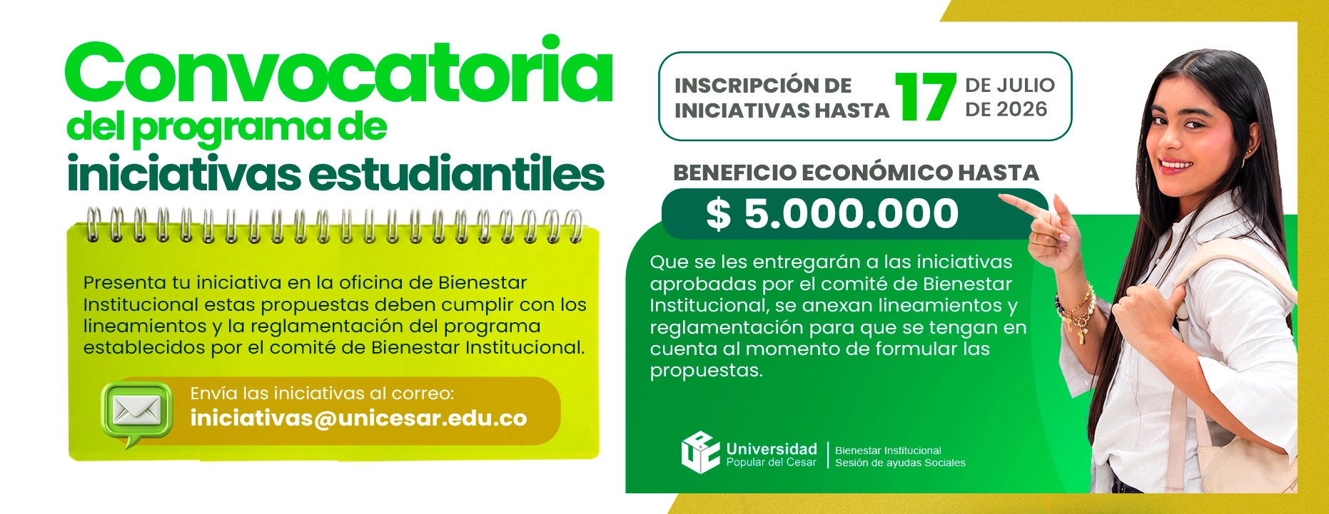 Convocatoria del programa de iniciativas estudiantiles. Inscripciones: Hasta el 17 de julio de 2026.