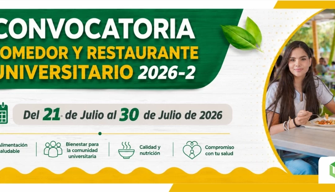 CONVOCATORIA COMEDOR Y RESTAURANTE UNIVERSITARIO 2026-2