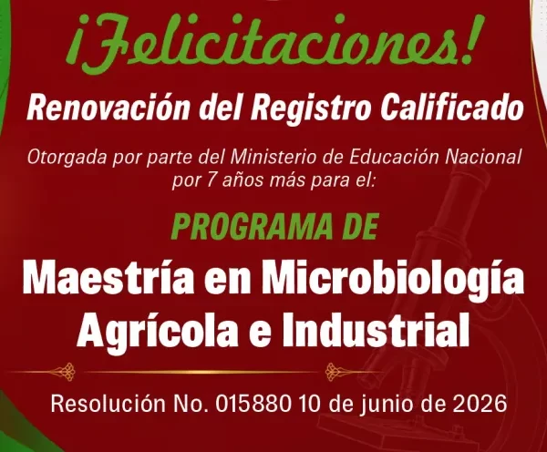 UPC fortalece su oferta de posgrados con la renovación de la Maestría en Microbiología Agrícola e Industrial