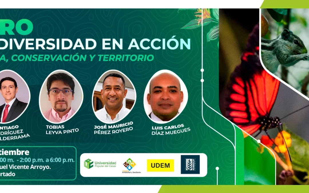 FORO BIODIVERSIDAD EN ACCIÓN: CIENCIA, CONSERVACIÓN Y TERRITORIO