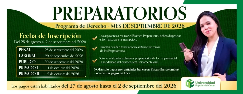 Preparatorios programa de derecho - mes de septiembre de 2026. Fecha de Inscripción: 28 de agosto al 2 de septiembre de 2026.
