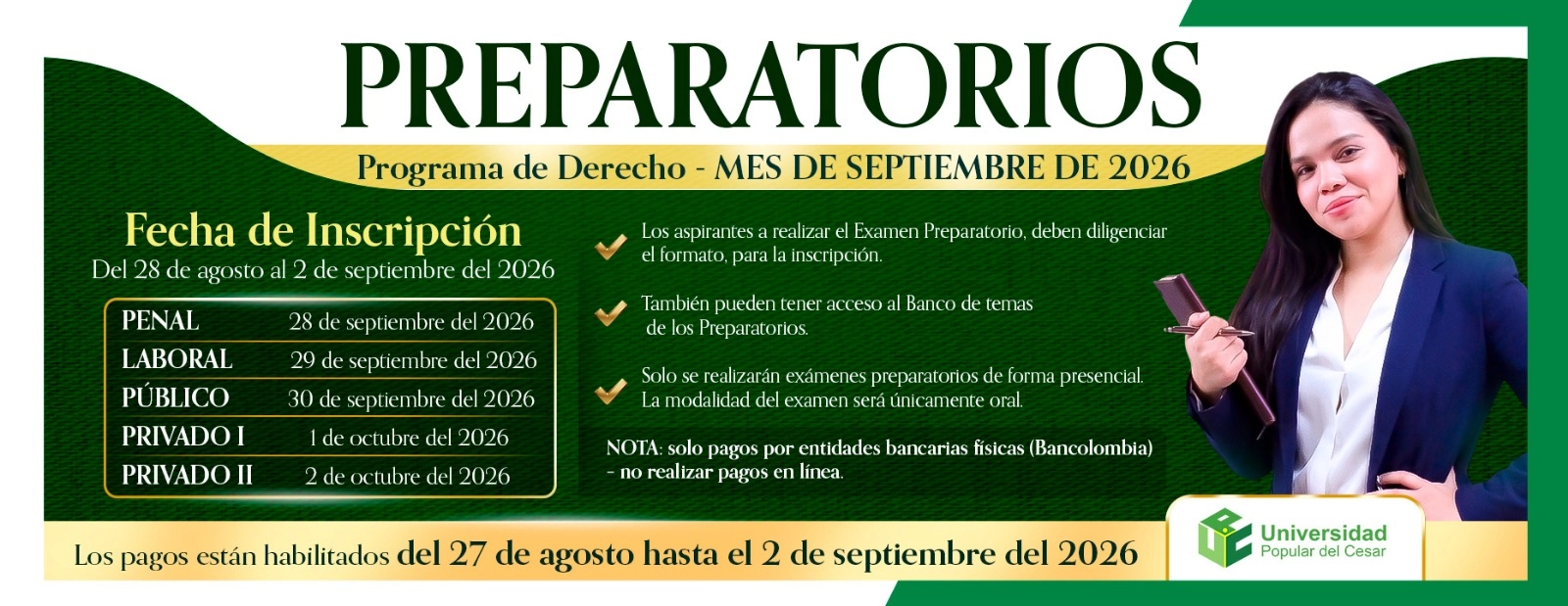 Preparatorios programa de derecho - mes de septiembre de 2026. Fecha de Inscripción: 28 de agosto al 2 de septiembre de 2026.