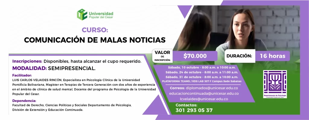 Curso: Comunicaciones de malas noticias. Día: 10,24 y 31 de octubre del 2026, Hora: 8:00 a.m. Valor: Gratis, Duración: 16 horas.