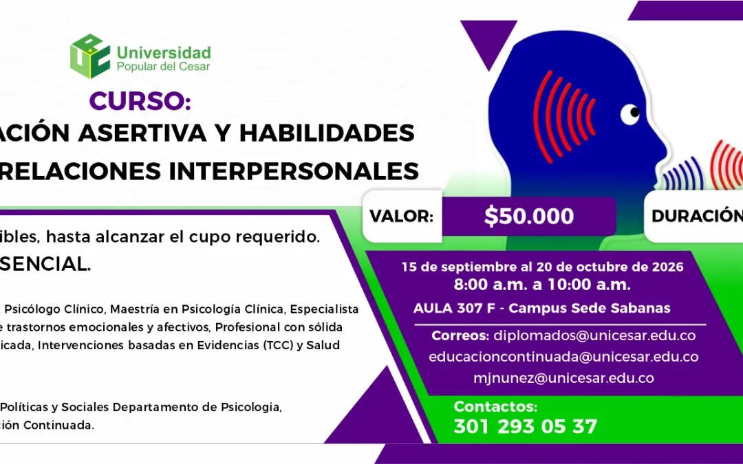 CURSO DE COMUNICACIÓN ASERTIVA Y HABILIDADES PARA LAS RELACIONES INTERPERSONALES.