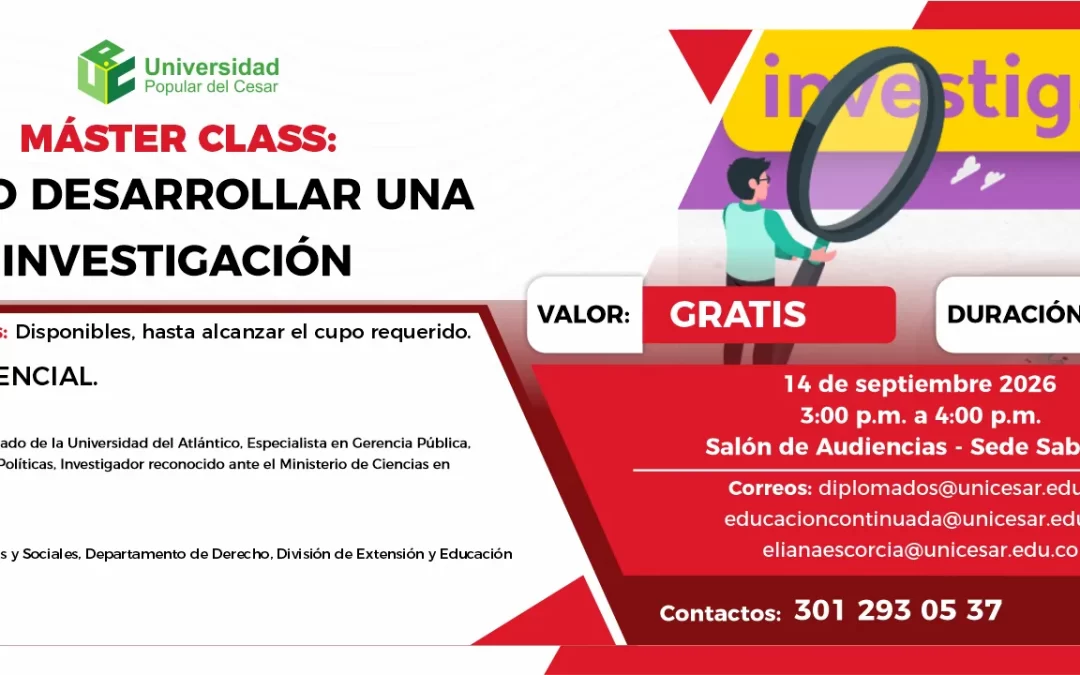 MÁSTER CLASS: COMO DESARROLLAR UNA INVESTIGACIÓN