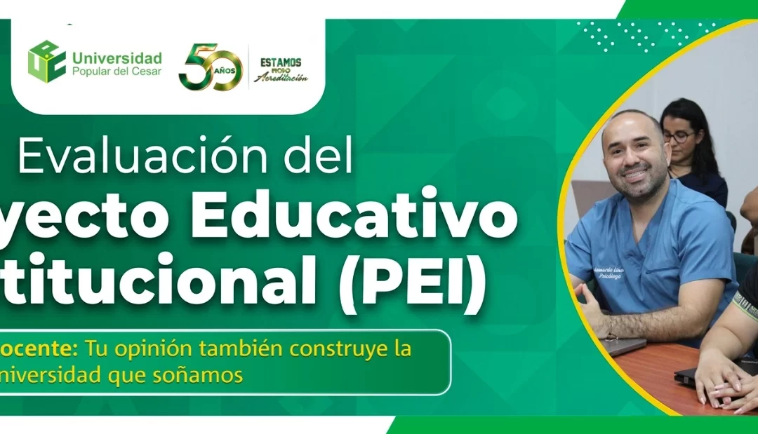 EVALUACIÓN DEL PROYECTO EDUCATIVO INSTITUCIONAL (PEI) – DOCENTE