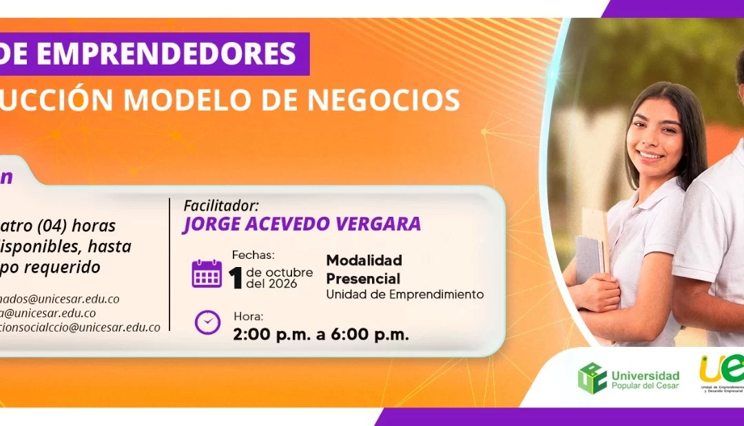 JUEVES DE EMPRENDEDORES CONSTRUCCIÓN MODELO DE NEGOCIOS