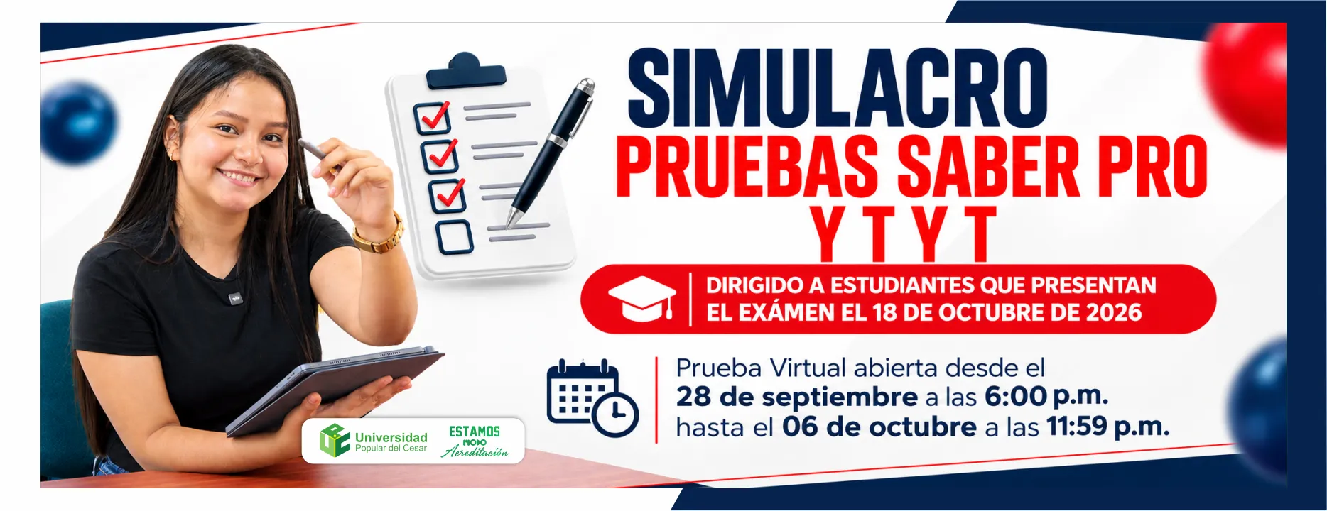 Simulacro pruebas saber pro y tyt. Desde: 28 de septiembre de 2026 al 06 de octubre de 2026,