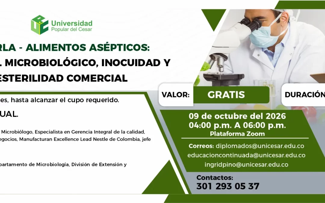 CHARLA – ALIMENTOS ASÉPTICOS: CONTROL MICROBIOLÓGICO, INOCUIDAD Y ESTERILIDAD COMERCIAL
